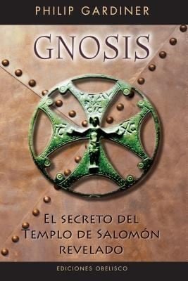 Gnosis El Secreto Del Templo De Salomn Revelado