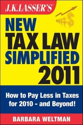 Jk Lassers New Tax Law Simplified 2011 Tax Relief From The American Recovery And Reinvestment Act And More