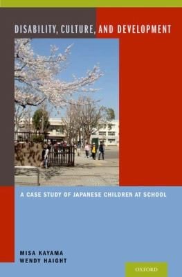Disability Culture And Development A Case Study Of Japanese Children At School
