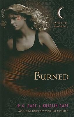 Burned
            
                House of Night Thorndike Press