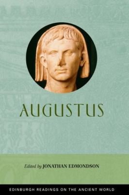 Augustus His Contributions To The Development Of The Roman State In The Early Imperial Period