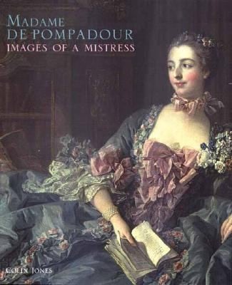 Madame De Pompadour Images Of A Mistress Exhibition At The National Gallery London 16 October 2002 12 January 2003