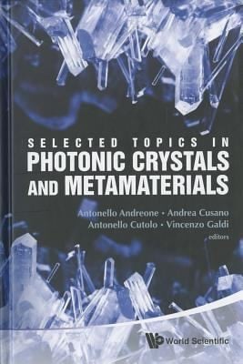 Selected Topics In Photonic Crystals And Metamaterials
