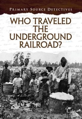 Who Travelled the Underground Railroad