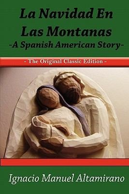 La Navidad En Las Montanas A Spanish American Story