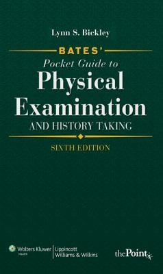 Bates Pocket Guide to Physical Examination and History Taking International Edition