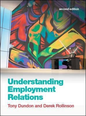 Understanding Employee Relations Derek Rollinson Tony Dundon
