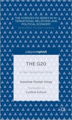 The G20
            
                CERI Series in International Relations and Political Economy