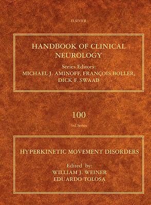 Hyperkinetic Movement Disorders Handbook of Clinical Neurology Vol 100 Series Editors
            
                Handbook of Clinical Neurology