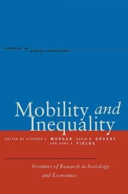 Mobility and Inequality
            
                Studies in Social Inequality Paperback