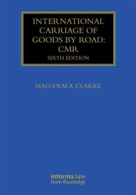 International Carriage of Goods by Road
            
                Maritime and Transport Law Library