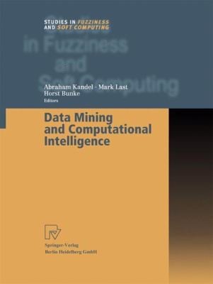 Data Mining and Computational Intelligence
            
                Studies in Fuzziness and Soft Computing