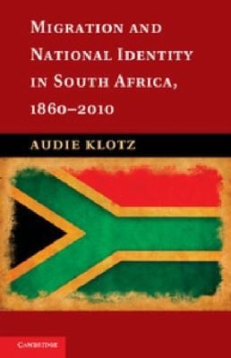 Migration and National Identity in South Africa 18602010