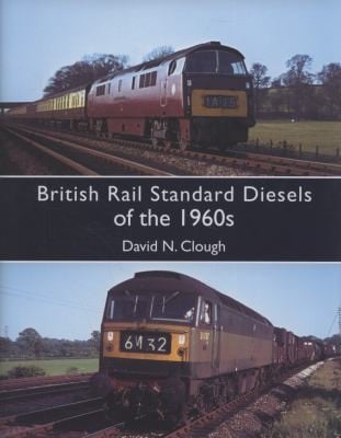 British Rail Standard Diesels Of The 1960s