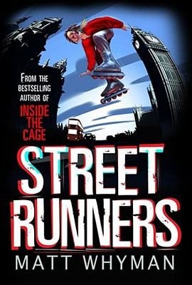 Street Runners Matt Whyman