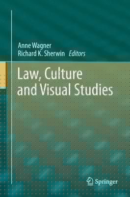 Law Culture and Visual Studies