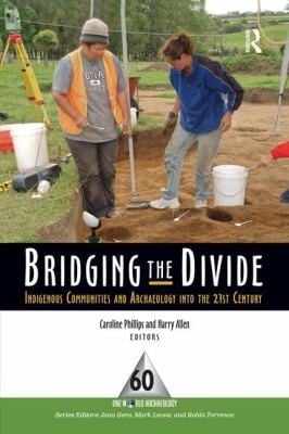 Bridging the Divide
            
                One World Archaeology One World Archaeology