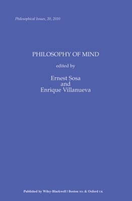 Philosophical Issues Philosophy of Mind
            
                Philosophical Issues A Supplement to Nous
