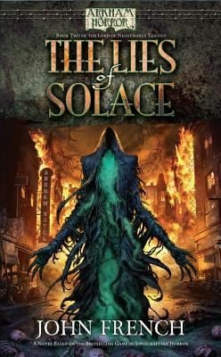 The Lies of Solace
            
                Arkham Horror Novels