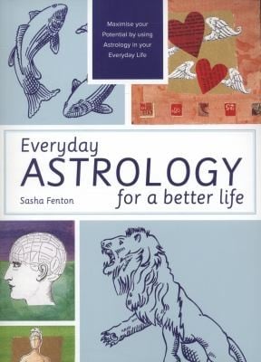 Everyday Astrology for a Better Life