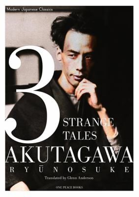 3 Strange Tales
            
                Modern Japanese Classics