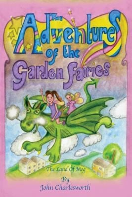 The Adventures Of The Garden Fairies The Land Of Mog