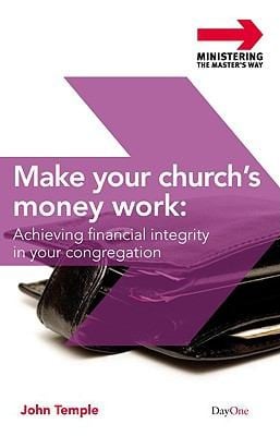 Make Your Churchs Money Work
            
                Ministering the Masters Way