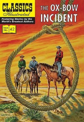 The OxBow Incident
            
                Classics Illustrated
