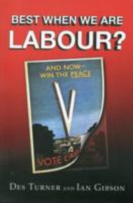 Best When We Are Labour