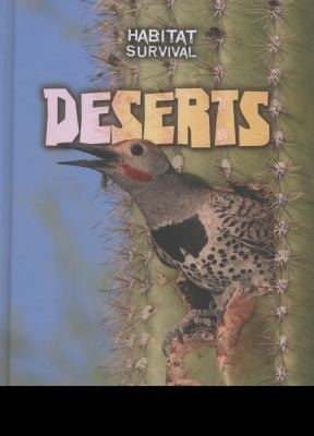 Deserts
            
                Raintree Perspectives Habitat Survival