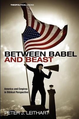 Between Babel and Beast
            
                Theopolitical Visions