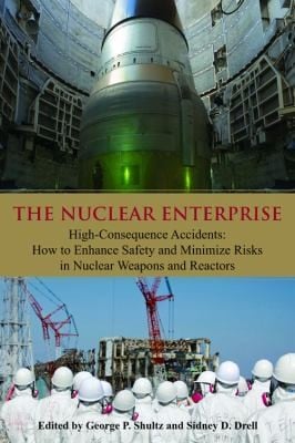 The Nuclear Enterprise HighConsequence Accidents