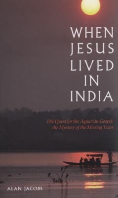 When Jesus Lived in India