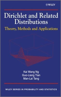 Dirichlet And Related Distributions Theory Methods And Applications
