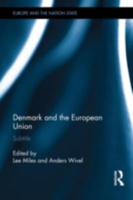 Denmark and the European Union
            
                Europe and the Nation State