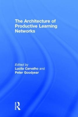 The Architecture Of Productive Learning Networks