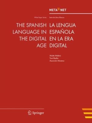 The Spanish Language In The Digital Age La Lengua Espaola En La Era Digital