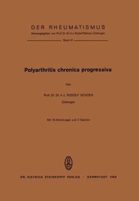 Polyarthritis Chronica Progressiva
            
                Der Rheumatismus