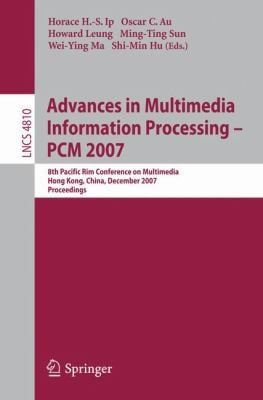 Advances in Multimedia Information Processing
            
                Lecture Notes in Computer Science