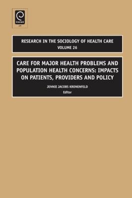 Care for Major Health Problems and Population Health Concerns
            
                Research in the Sociology of Health Care