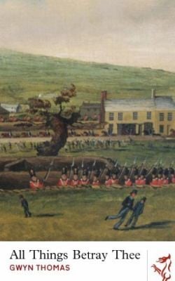 All Things Betray Thee
            
                Library of Wales