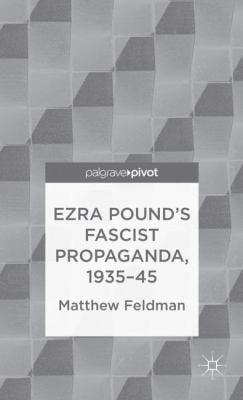 Ezra Pounds Fascist Propaganda 193545