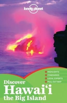 Lonely Planet Discover Hawaii the Big Island
            
                Lonely Planet Discover Hawaii The Big Island