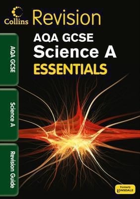 Essentials  Aqa Gcse Science A Revision Guide