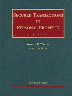 Warren and Walts Secured Transactions in Personal Property 8th