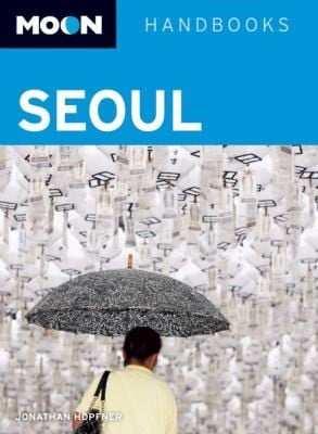 Moon Handbooks Seoul
            
                Moon Handbooks Seoul