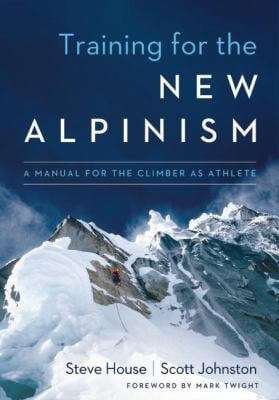 TRAINING FOR THE NEW ALPINISM