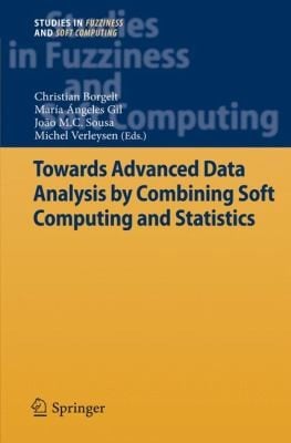 Towards Advanced Data Analysis by Combining Soft Computing and Statistics
            
                Studies in Fuzziness and Soft Computing