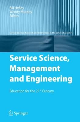 Service Science Management and Engineering
            
                Service Science Research and Innovations in the Service Eco