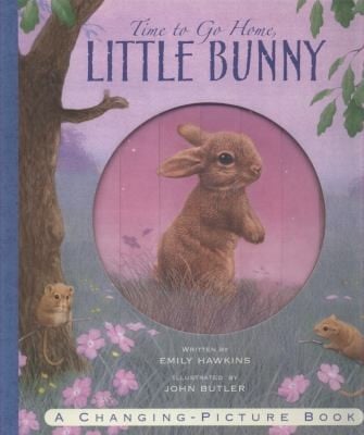Time to Go Home Little Bunny Written by Emily Hawkins